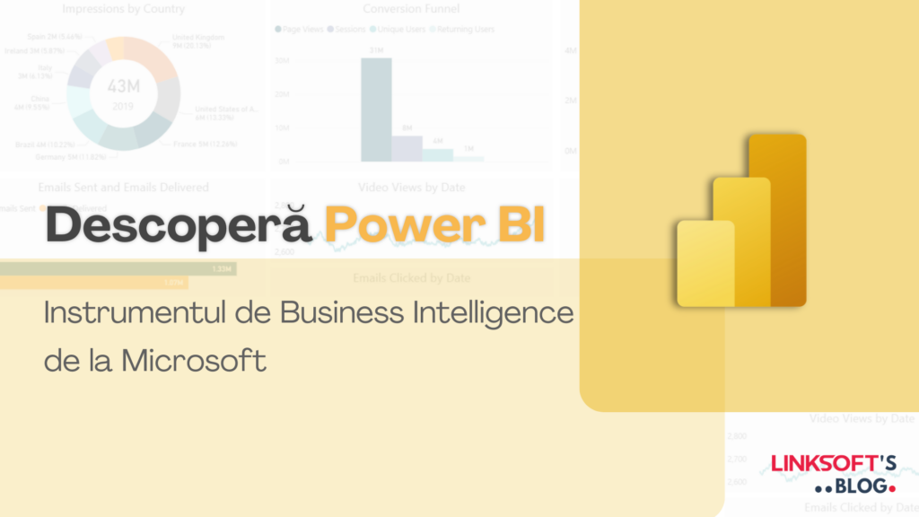 Descopera Power BI - Instrumentul Microsoft pentru Business Intelligence