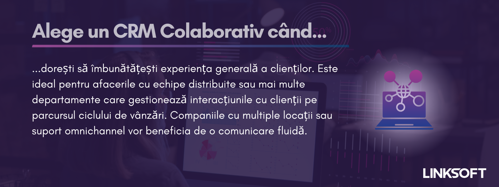 Când să alegi un CRM Colaborativ