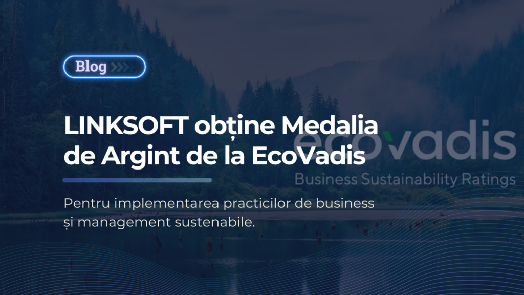 LINKSOFT Medalie de Argint EcoVadis